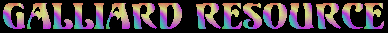 Galliard.GIF (41718 bytes)